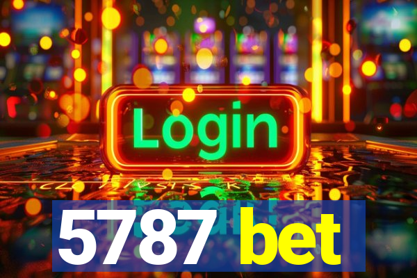 5787 bet